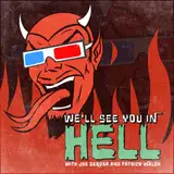 We'll See You In Hell from patreon
